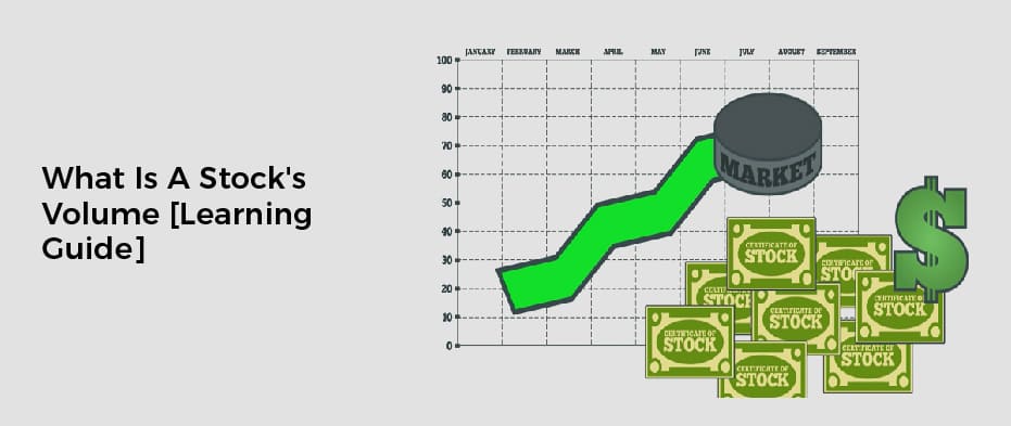 What Is A Stock's Volume [learning Guide]